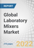 Global Laboratory Mixers Market by product (Shaker (Rocker, Roller) Magnetic Stirrer, Vortex Mixer, Accessories), Platform (Digital), Operability (Linear, Orbital), End User (Research Labs, Pharma-Biotech, CROs, Environmental Testing) - Forecasts to 2027- Product Image