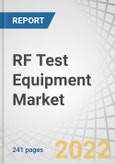 RF Test Equipment Market by Type (Oscilloscopes, Spectrum Analyzers, Signal Generators, Network Analyzers), Frequency Range (More than 6 GHz, 1 to 6 GHz, Less than 1 GHz), Form Factor, End-use Application and Region - Global Forecast to 2027- Product Image