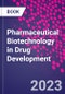 Pharmaceutical Biotechnology in Drug Development - Product Thumbnail Image