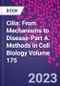Cilia: From Mechanisms to Disease-Part A. Methods in Cell Biology Volume 175 - Product Thumbnail Image