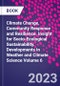 Climate Change, Community Response and Resilience. Insight for Socio-Ecological Sustainability. Developments in Weather and Climate Science Volume 6 - Product Thumbnail Image