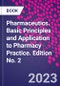 Pharmaceutics. Basic Principles and Application to Pharmacy Practice. Edition No. 2 - Product Thumbnail Image