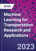 Machine Learning for Transportation Research and Applications- Product Image