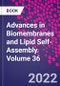 Advances in Biomembranes and Lipid Self-Assembly. Volume 36 - Product Thumbnail Image