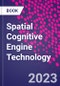 Spatial Cognitive Engine Technology - Product Thumbnail Image