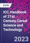 ICC Handbook of 21st Century Cereal Science and Technology - Product Image