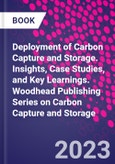 Deployment of Carbon Capture and Storage. Insights, Case Studies, and Key Learnings. Woodhead Publishing Series on Carbon Capture and Storage- Product Image