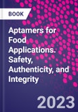 Aptamers for Food Applications. Safety, Authenticity, and Integrity- Product Image
