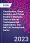 Visualization, Visual Analytics and Virtual Reality in Medicine. State-of-the-art Techniques and Applications. The MICCAI Society book Series - Product Image