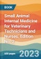 Small Animal Internal Medicine for Veterinary Technicians and Nurses. Edition No. 2 - Product Image