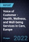 Voice of Customer - Health, Wellness, and Well-being Services in Cars, Europe - Product Thumbnail Image