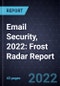 Email Security, 2022: Frost Radar Report - Product Image