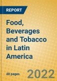 Food, Beverages and Tobacco in Latin America- Product Image