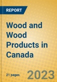 Wood and Wood Products in Canada- Product Image