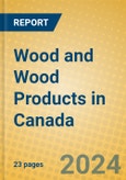 Wood and Wood Products in Canada- Product Image