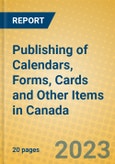 Publishing of Calendars, Forms, Cards and Other Items in Canada- Product Image