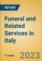 Funeral and Related Services in Italy - Product Image