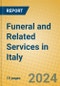 Funeral and Related Services in Italy - Product Image