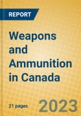 Weapons and Ammunition in Canada- Product Image