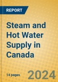 Steam and Hot Water Supply in Canada- Product Image