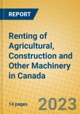 Renting of Agricultural, Construction and Other Machinery in Canada- Product Image