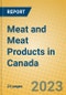 Meat and Meat Products in Canada - Product Thumbnail Image