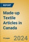 Made-up Textile Articles in Canada - Product Thumbnail Image