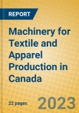 Machinery for Textile and Apparel Production in Canada- Product Image