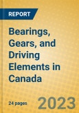 Bearings, Gears, and Driving Elements in Canada- Product Image