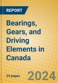 Bearings, Gears, and Driving Elements in Canada- Product Image