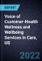 Voice of Customer-Health Wellness and Wellbeing Services in Cars, US - Product Thumbnail Image