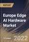 Europe Edge AI Hardware Market Size, Share & Industry Trends Analysis Report By Function (Inference and Training), By Device Type, By Component (Processor, Memory and Sensor & Others), By Vertical, By Country and Growth Forecast, 2022 - 2028 - Product Thumbnail Image