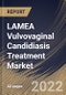 LAMEA Vulvovaginal Candidiasis Treatment Market Size, Share & Industry Trends Analysis Report By Distribution Channel, By Route of Administration (Oral, Intravenous and Topical), By Drug Class, By Country and Growth Forecast, 2022 - 2028 - Product Image