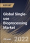 Global Single-use Bioprocessing Market Size, Share & Industry Trends Analysis Report By Product, By End-Use, By Workflow (Upstream Bioprocessing, Fermentation, and Downstream Bioprocessing), By Regional Outlook and Forecast, 2022 - 2028 - Product Image