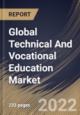 Global Technical And Vocational Education Market Size, Share & Industry Trends Analysis Report By Course Type (STEM Education and Non-STEM Education), By End User, By Learning Mode (Offline and Online), By Organization, By Regional Outlook and Forecast, 2022 - 2028- Product Image