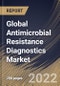 Global Antimicrobial Resistance Diagnostics Market Size, Share & Industry Trends Analysis Report By Technology, By End User (Hospitals, Diagnostic Laboratories and Pharmaceutical, Biotechnology Companies), By Pathogen, By Regional Outlook and Forecast, 2022 - 2028 - Product Image