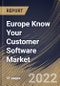 Europe Know Your Customer Software Market Size, Share & Industry Trends Analysis Report By Component, By Deployment (Cloud and On-premise), By Enterprise Size, By End-use (BFSI, Telecom, Government, and Others), By Country and Growth Forecast, 2022 - 2028 - Product Thumbnail Image