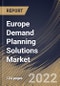Europe Demand Planning Solutions Market Size, Share & Industry Trends Analysis Report By Component (Solution and Services), By Deployment Mode (On-premises and Cloud), By Organization Size, By Vertical, By Country and Growth Forecast, 2022 - 2028 - Product Thumbnail Image