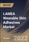 LAMEA Wearable Skin Adhesives Market Size, Share & Industry Trends Analysis Report By Product, By Application (Monitoring Devices, Diagnostic Devices and Drug Delivery Devices), By End, By Country and Growth Forecast, 2022 - 2028 - Product Thumbnail Image