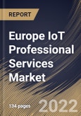 Europe IoT Professional Services Market Size, Share & Industry Trends Analysis Report By Type, By Organization Size (Large Enterprises and SMEs), By Deployment Type (On-Premises and Cloud), By Application, By Country and Growth Forecast, 2022 - 2028- Product Image