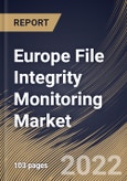 Europe File Integrity Monitoring Market Size, Share & Industry Trends Analysis Report By Installation (Agent-less and Agent-based), By Deployment Mode, By Organization Size (Large Enterprises and SMEs), By Vertical, By Country and Growth Forecast, 2022 - 2028- Product Image