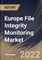 Europe File Integrity Monitoring Market Size, Share & Industry Trends Analysis Report By Installation (Agent-less and Agent-based), By Deployment Mode, By Organization Size (Large Enterprises and SMEs), By Vertical, By Country and Growth Forecast, 2022 - 2028 - Product Image