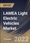 LAMEA Light Electric Vehicles Market Size, Share & Industry Trends Analysis Report By Vehicle Category (2-wheelers, 3-wheelers, and 4-wheelers), By Vehicle Type, By Component Type, By Application, By Power Output, By Country and Growth Forecast, 2022 - 2028 - Product Thumbnail Image