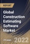 Global Construction Estimating Software Market Size, Share & Industry Trends Analysis Report By License Type (Subscription License, Perpetual License and Others), By End User, By Enterprise Size, By Deployment, By Regional Outlook and Forecast, 2022 - 2028 - Product Image
