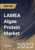 LAMEA Algae Protein Market Size, Share & Industry Trends Analysis Report By Type (Microalgae and Macroalgae), By Source (Freshwater and Marine), By Application (Dietary Supplements, Animal Feed, Pharmaceuticals, Human Food), By Country and Growth Forecast, 2022 - 2028- Product Image