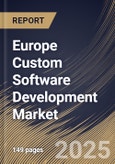 Europe Custom Software Development Market Size, Share & Trends Analysis Report By Deployment Mode (Cloud-Based and On-Premises), By Enterprise Size, Based on Type, By End User, By Country and Growth Forecast, 2024 - 2031- Product Image