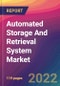 Automated Storage And Retrieval System (ASRS) Market Size, Market Share, Application Analysis, Regional Outlook, Growth Trends, Key Players, Competitive Strategies and Forecasts, 2022 to 2030 - Product Image