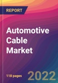Automotive Cable Market Size, Market Share, Application Analysis, Regional Outlook, Growth Trends, Key Players, Competitive Strategies and Forecasts, 2022 to 2030- Product Image