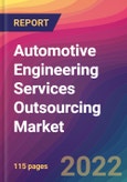 Automotive Engineering Services Outsourcing (ESO) Market Size, Market Share, Application Analysis, Regional Outlook, Growth Trends, Key Players, Competitive Strategies and Forecasts, 2022 to 2030- Product Image
