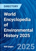 World Encyclopedia of Environmental History 2025- Product Image